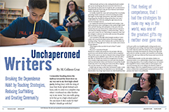 Unchaperoned Writers: Breaking the Dependence Habit by Teaching Strategies, Reducing Scaffolding, and Creating Community