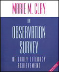An Observation Survey of Early Literacy Achievement