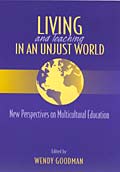 Living <i>and Teaching</i> in an Unjust World