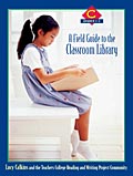 A Field Guide to the Classroom Library C