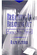 Breathing In, Breathing Out