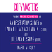 Copymasters for the Revised Second Edition of An Observation Survey of Early Literacy Achievement (2006) and Literacy Lessons (2005) (CD)