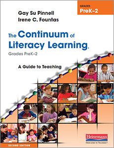 The Continuum of Literacy Learning, Grades PreK-2, Second Edition
