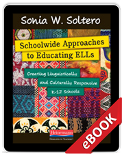 Learn more aboutSchoolwide Approaches to Educating ELLs (eBook)
