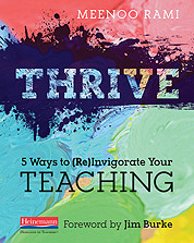 Meenoo Rami's Thrive: 5 Ways to (Re)Invigorate Your Teaching