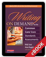 Learn more aboutWriting on Demand for the Common Core State Standards Assessments (eBook)
