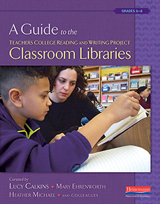 Link to A Guide to the Teachers College Reading and Writing Project Classroom Libraries: Middle School Grade