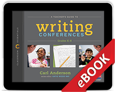 Learn more aboutA Teacher's Guide to Writing Conferences (eBook)
