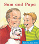 Sam and Papa (Grade 1 Getting Started Lap Books)