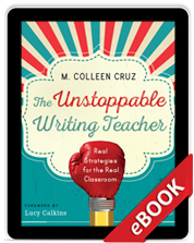 Learn more aboutThe Unstoppable Writing Teacher (eBook)