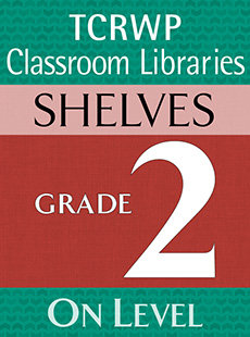 Series Clubs Shelf Levels J L Grade 2 By Lucy Calkins Molly Picardi
