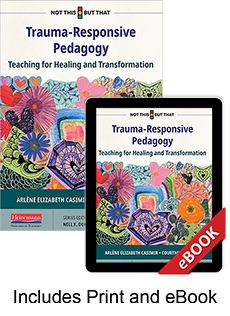 Learn more aboutTrauma Responsive Pedagogy