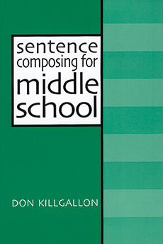 Learn more aboutSentence Composing for Middle School